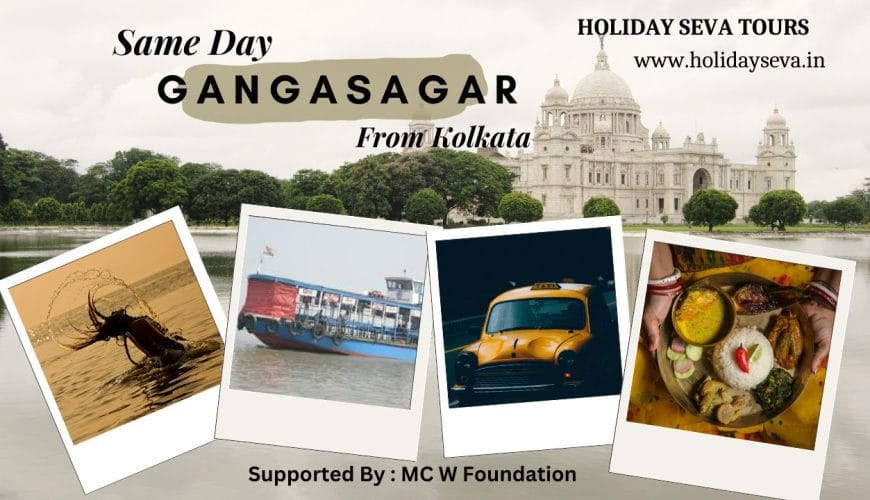 Gangasagar Tour Package: Itinerary, Cost, and Inclusions