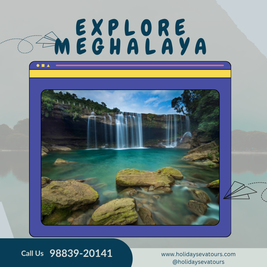 Meghalaya Tour Package